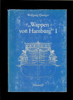 Wolfgang Quinger: "Wappen von Hamburg" I. Ein Konvoischiff des 17. Jahrhunderts
