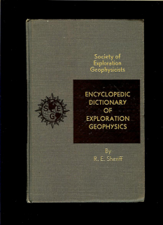 Robert E. Sheriff: Encyclopedic Dictionary of Exploration Geophysics