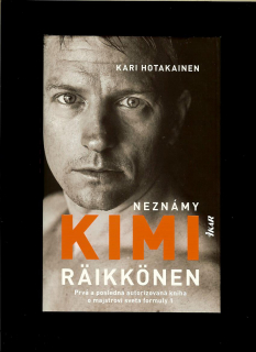 Kari Hotakainen: Neznámy Kimi Räikkönen