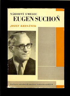 Jozef Kresánek: Národný umelec Eugen Suchoň /1961/