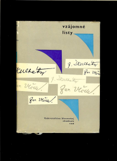 Vzájomné listy Jaroslava Vlčka a Jozefa Škultétyho /1963/