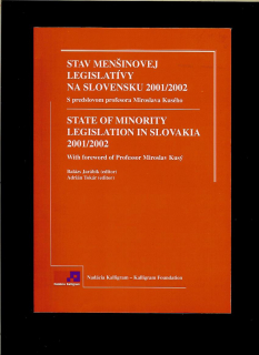 Stav menšinovej legislatívy na Slovensku 2001-2002