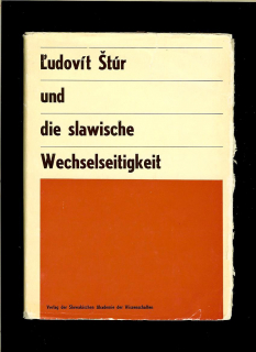 Ľudovít Štúr und die slawische Wechselseitigkeit /1969/