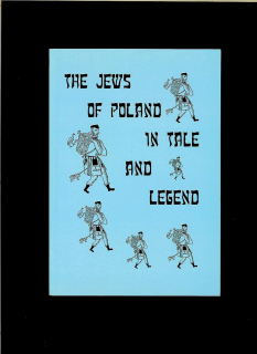 Ewa Basiura: The Jews of Poland in Tale and Legend