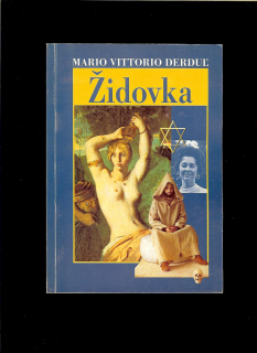 Mario-Vittorio Derduľ: Židovka