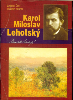 Ladislav Čání, Vladimír Valentík: Karol Miloslav Lehotský