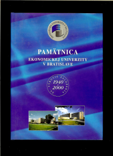 J. Mruškovič, E. Vokálová: Pamätnica Ekonomickej univerzity v Bratislave