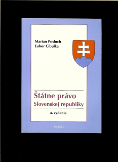 Marian Posluch, Ľubor Cibulka: Štátne právo Slovenskej republiky