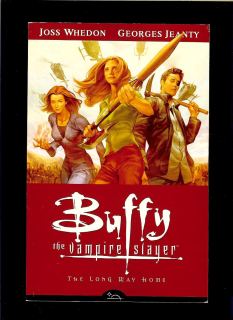 J. Whedon, G. Jeanty: Buffy the Vampire Slayer 1. The Long Way Home