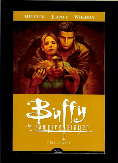 B. Meltzer, G. Jeanty, J. Whedon: Buffy the Vampire Slayer 7. Twilight