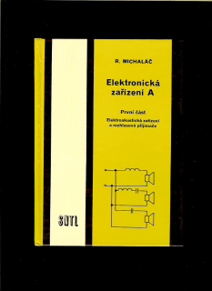 Elektronická zařízení A. Elektroakustická zařízení a rozhlasové přijímače