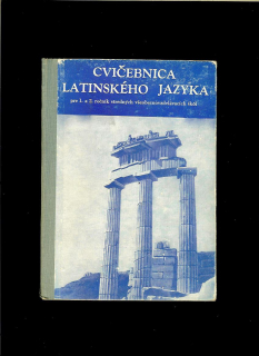 Cvičebnica latinského jazyka pre 1. a 2. ročník stredných škôl /1962/