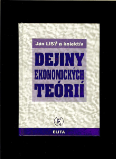 Ján Lisý a kol.: Dejiny ekonomických teórií