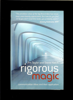 Jim Taylor, Steve Hatch: Rigorous Magic