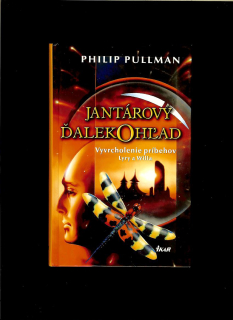 Philip Pullman: Jantárový ďalekohľad