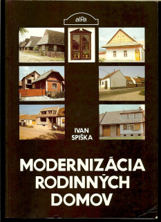 Ivan Spiška: Modernizácia rodinných domov