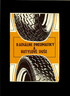 Radiálne pneumatiky a butylové duše