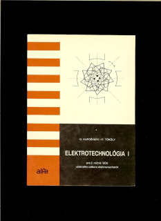 Elektrotechnológia I pre 2. ročník SOU učebného odboru elektromechanik