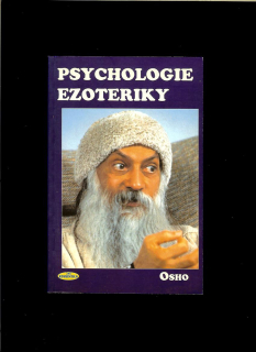 Osho: Psychologie ezoteriky