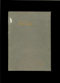 Felix Salten: Bambi. Životopis z lesa /1934/