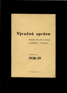 Výročná zpráva štátneho slov. koed. ústavu učiteľského v Bratislave 1938-39