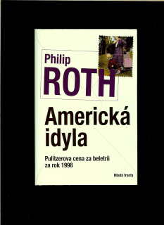Philip Roth: Americká Idyla