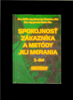 Alexander Mateides, Jaroslav Ďaďo: Spokojnosť zákazníka a metódy jej merania