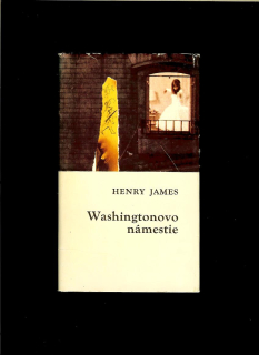 Henry James: Washingtonovo námestie