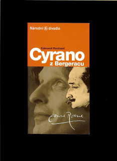Edmond Rostand: Cyrano z Bergeracu