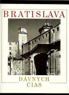 Eugen Lazišťan: Bratislava dávnych čias