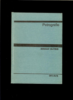 Bohuslav Hejtman: Petrografie