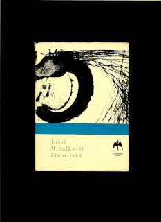 Jozef Mihalkovič: Zimoviská /1965/