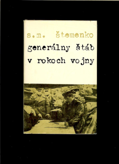 S. M. Štemenko: Generálny štáb v rokoch vojny