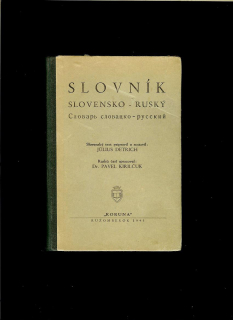 Július Detrich: Slovník slovensko-ruský /1945/