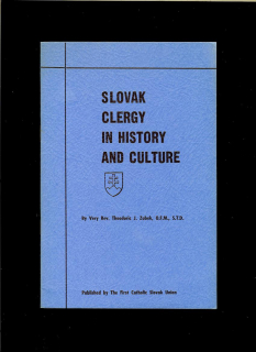 Theodoric J. Zubek: Slovak Clergy in History and Culture