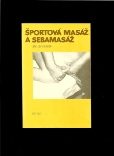 Ján Jánošdeák: Športová masáž a sebamasáž