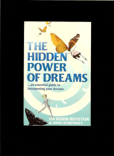 Robin Royston: The Hidden Power of Dreams