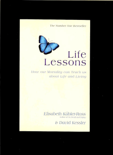 Elisabeth Kübler-Ross: Life Lessons