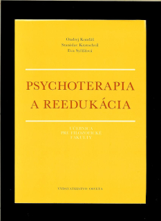 Ondrej Kondáš a kol.: Psychoterapia a reedukácia