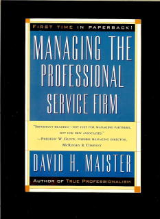 David H. Maister: Managing the Professional Service Firm