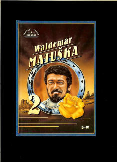 Waldemar Matuška 2. /texty piesní a noty/