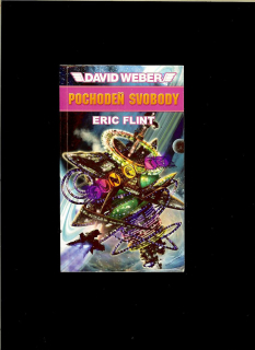 David Weber, Eric Flint: Pochodeň slobody