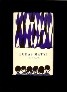 Ludas Matyi a iné bábkové hry /1962/