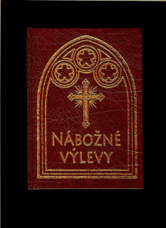 Vincent Malý a kol.: Nábožné výlevy