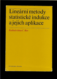 Radhakrishna C. Rao: Lineární metody statistické indukce a jejich aplikace