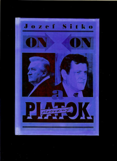 Jozef Sitko: On, On a Slobodný piatok