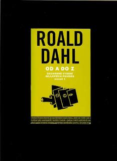 Roald Dahl od A do Z. Souhrnné vydání nejlepších povídek