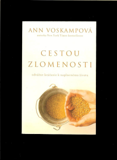 Ann Voskamp: Cestou zlomenosti