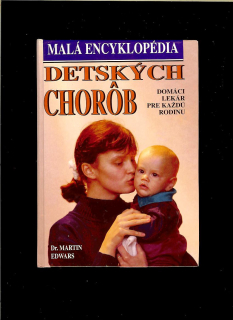 Martin Edwards: Malá encyklopédia detských chorôb