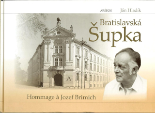 Ján Hladík: Bratislavská Šupka